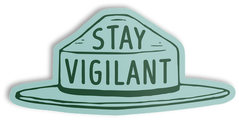 Stay Vigilant Sticker